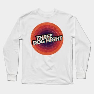 THREE DOG NIGHT - VINTAGE CIRCLE Long Sleeve T-Shirt